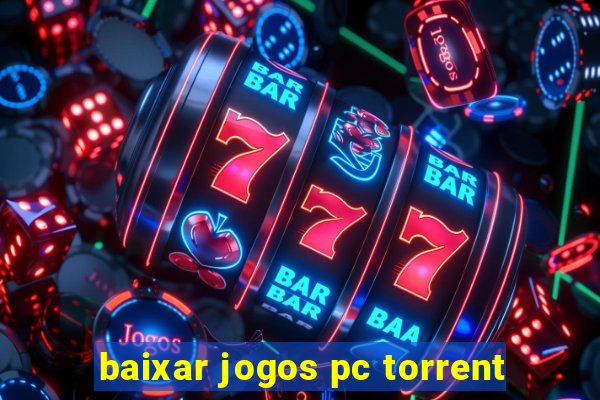 baixar jogos pc torrent